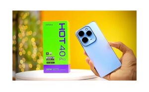 Infinix Hot 40 Pro Launched – 120Hz Display & 5000mAh Battery