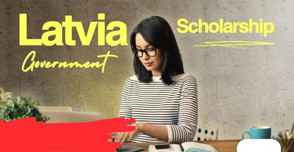 2026-2027 Latvian Scholarship Nation Wide with free stipend Apply Now