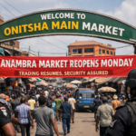 Anambra Govt Announces Reopening of Onitsha Main Market on Monday