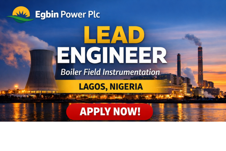 Lead Engineer, Boiler Field Instrumentation at Egbin Power Plc (Lagos) – Apply Now