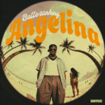Download Balloranking – Angelina Mp3
