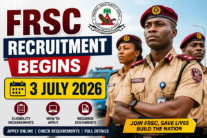 FRSC Recruitment Begins 3 July 2026