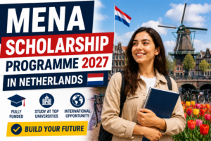 MENA Scholarship Programme 2027 in Netherlands