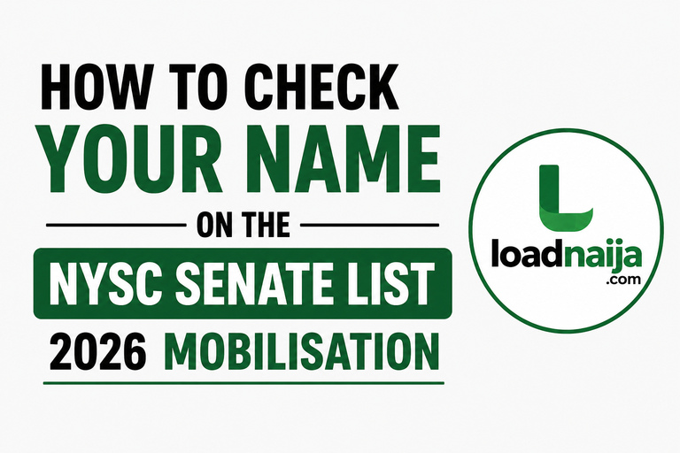 How to Check Your Name on the NYSC Senate List for 2026 Mobilization
