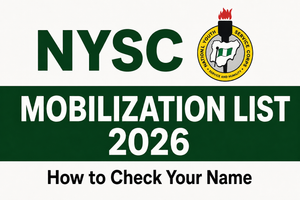 Check Your Name On The 2026 NYSC Mobilization List Now