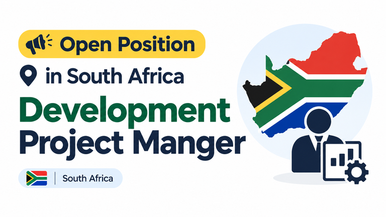 Open Position in South Africa | Development Project Manger
